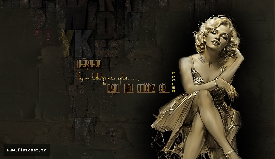 DEĞİŞMEDİM..        İçim bildiğiniz qibi...., Dışım.. Hak ettiğiniz gibi..