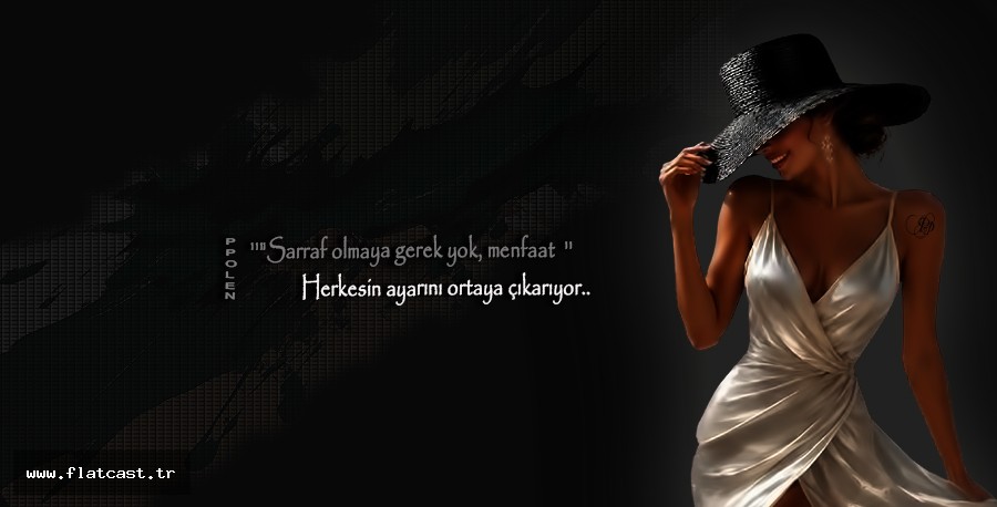 Sarraf olmaya gerek yok, menfaat          Herkesin ayarını ortaya çıkarıyor.